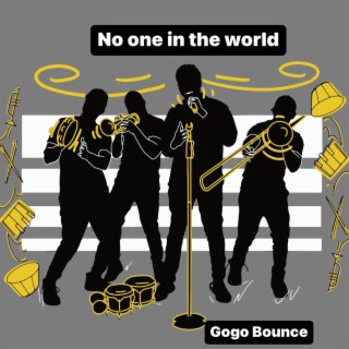 No one in the World Gogo Bounce