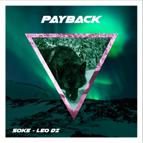 Payback ft. Leo Dz | Boomplay Music