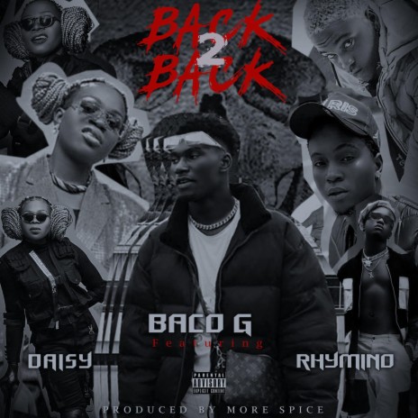 Back2Back ft. Rhymino & Daisy | Boomplay Music