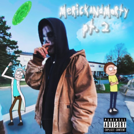 MERICKANDMORTY Pt. 2 (FG Remix) ft. FG