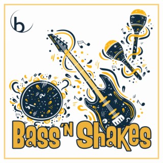 Bass 'N Shakes