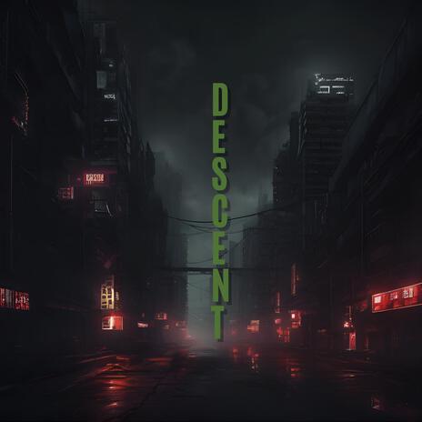 descent | Boomplay Music