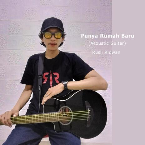 Punya Rumah Baru (Acoustic Guitar) | Boomplay Music