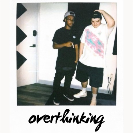 Overthinking ft. DEATHUNTO$AiLOR! | Boomplay Music