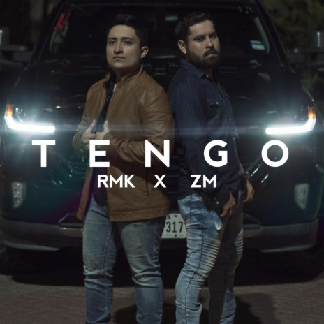 TENGO ft. ZM | Boomplay Music