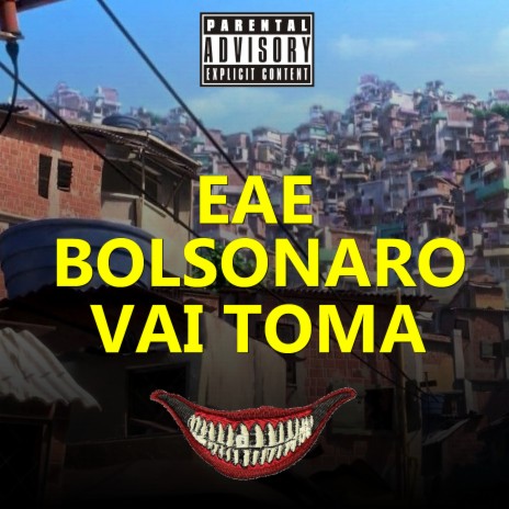 Eae Bolsonaro, Vai Toma ft. Dj CR da ZO | Boomplay Music