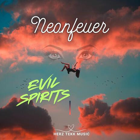 Evil Spirits | Boomplay Music