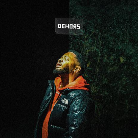 Dehors | Boomplay Music