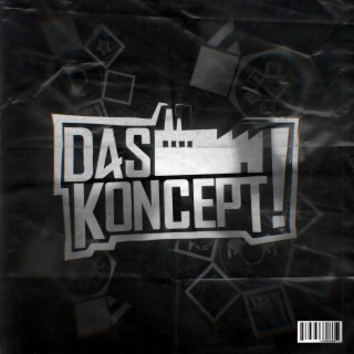 Das Koncept !