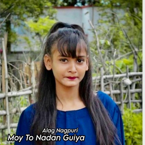 Moy To Nadan Guiya | Boomplay Music