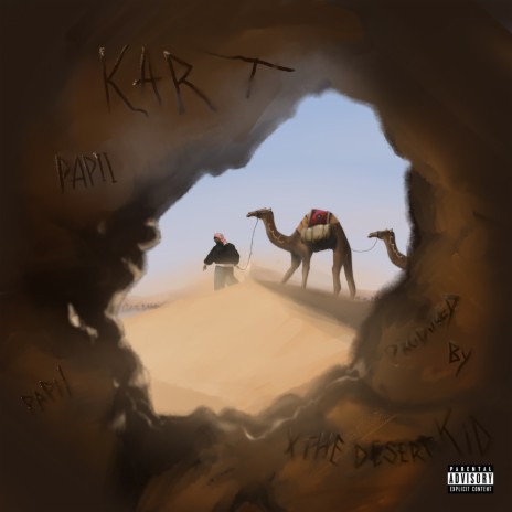 KART ft. Xthedesertkid | Boomplay Music