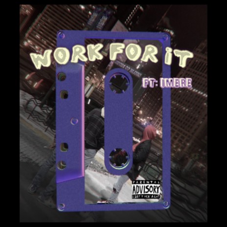 Work For It ft. iMERE | Boomplay Music