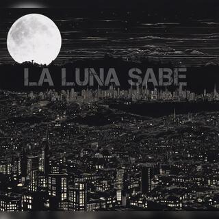 La Luna Sabe