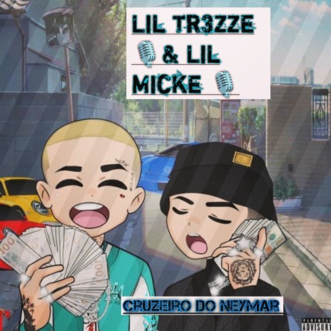 Cruzeiro do Neymar ft. Lil Mike | Boomplay Music