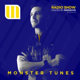 Monster Tunes Radio Show - Episode 012