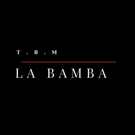 LA BAMBA | Boomplay Music