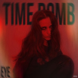Time Bomb lyrics | Boomplay Music