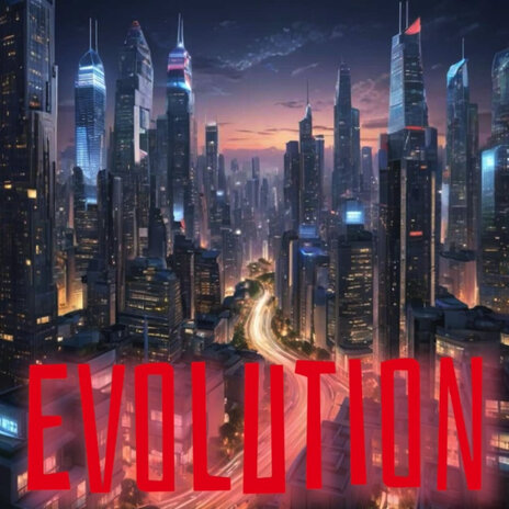 Evolution | Boomplay Music