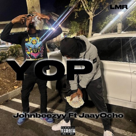 YOP ft. JaayOcho | Boomplay Music