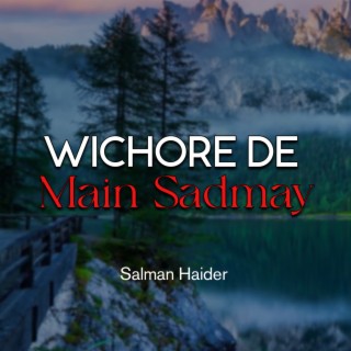 Wichore De Main Sadmay