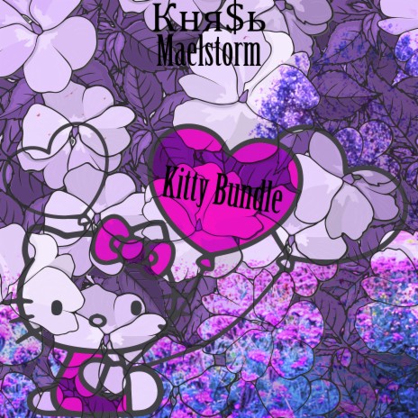 Kitty Bundle ft. Maelstorm | Boomplay Music