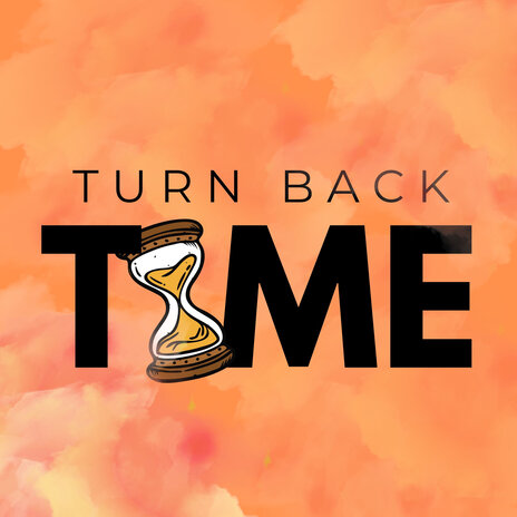 Turn Back Time | Boomplay Music