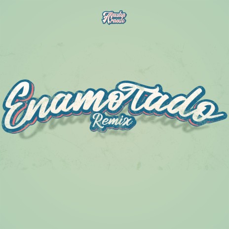 Enamorado (Remix) | Boomplay Music