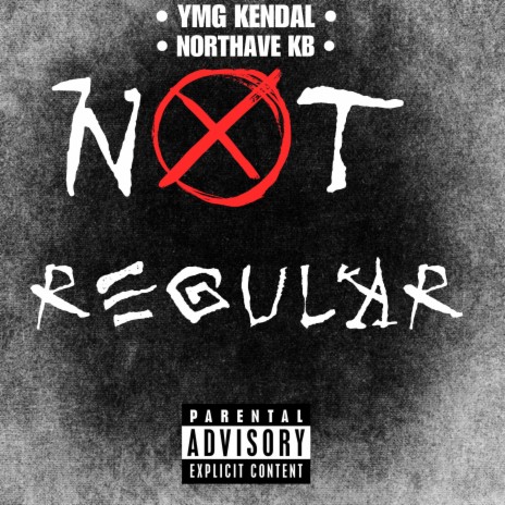 Not Regular ft. Northave KB