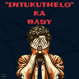 Intukuthelo Ka Baby