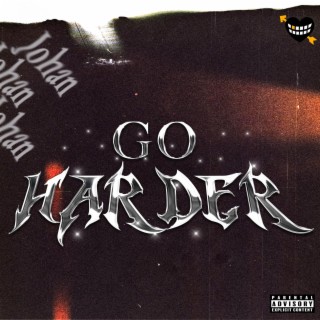 Go Harder