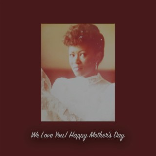 Happy Mother's Day ft. b7ayre lyrics | Boomplay Music