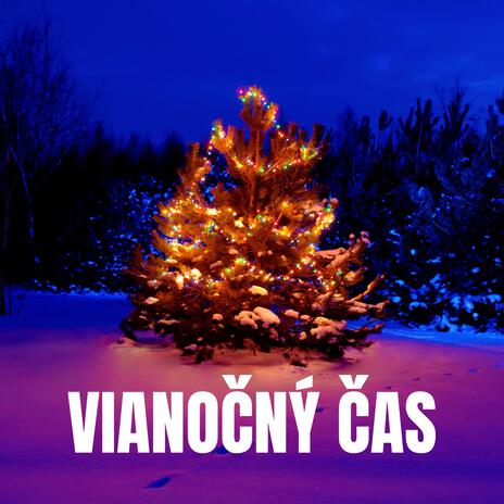 Vianočný Čas | Boomplay Music