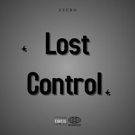 Lost Control | Boomplay Music