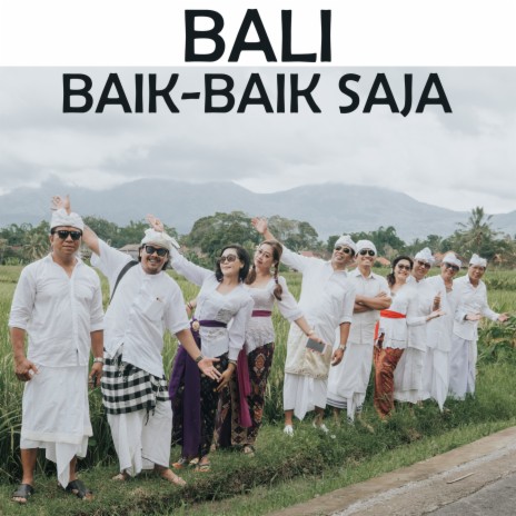 Bali Baik-Baik Saja | Boomplay Music