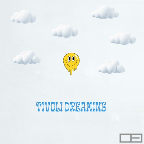 Tivoli Dreaming | Boomplay Music