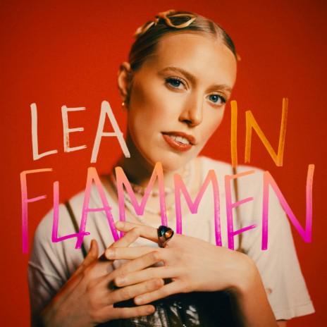 LEA - In Flammen MP3 Download & Lyrics