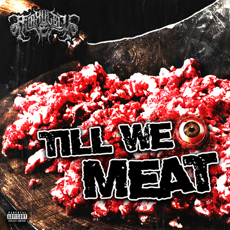 Till We Meat | Boomplay Music