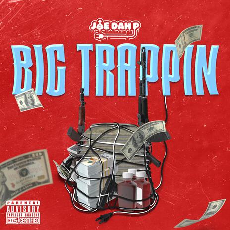 Big Trappin | Boomplay Music