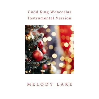 Good King Wenceslas (Instrumental Version)