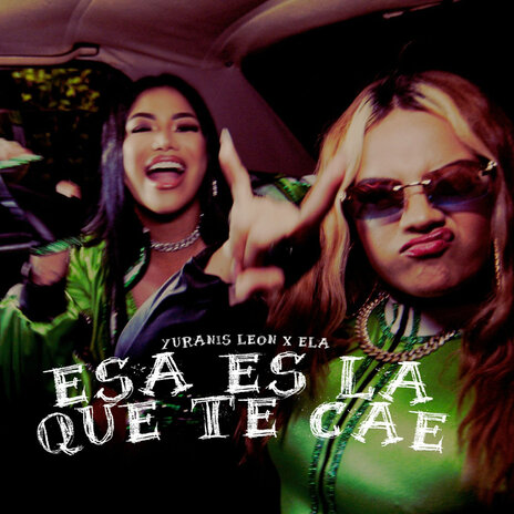 Esa es la que te cae ft. Ela | Boomplay Music