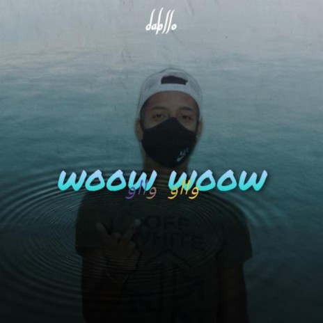 Woow woow | Boomplay Music