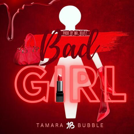 Bad Girl | Boomplay Music