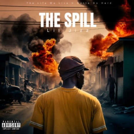 The Spill | Boomplay Music