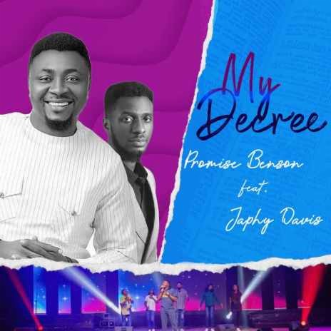 My Decree ft. Japhy Davis | Boomplay Music