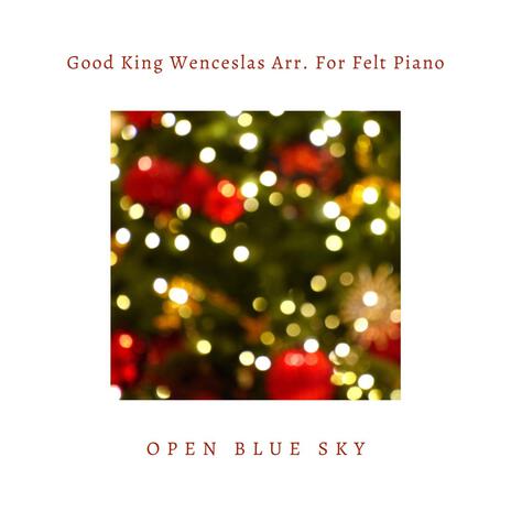 Good King Wenceslas Arr. For Felt Piano | Boomplay Music