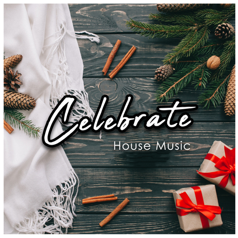 Celebrate | Boomplay Music