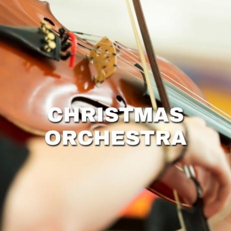 O Come, O Come, Emmanuel (Orchestra Edition) ft. Orchestra Christmas Music | Boomplay Music