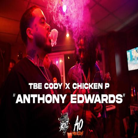 Anthony Edwards ft. Chicken P