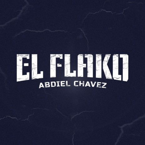 El Flako | Boomplay Music