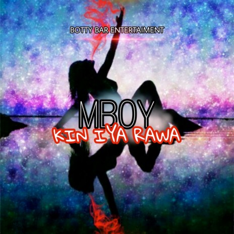 Kin Iya Rawa | Boomplay Music
